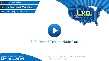 LCU14-409: BoF - Kernel Testing Made Easy