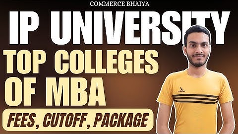 TOP MBA COLLEGES OF IPU | Commerce Bhaiya