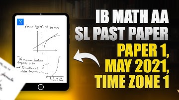 IB Math AA SL Past Paper - Paper 1, May 2021, Time Zone 1