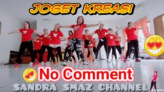 Download Lagu NO COMMENT BY TUTI WIBOWO | ITU SI DERITA ELO | JOGET KREASI | TIK TOK VIRAL | sandra smaz MP3