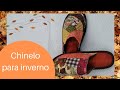 COMO FAZER CHINELO DE INVERNO PARA USAR EM CASA