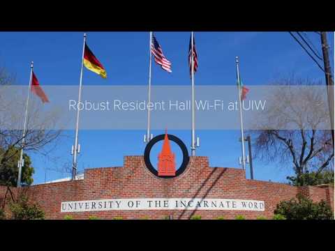 Robust Resident Hall Wi-Fi at University of the Incarnate Word