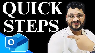 Quick Steps in New Outlook: Wish I Knew Earlier!