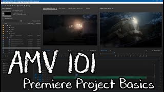 AMV 101 - Premiere Project Basics