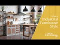 What Is Industrial Farmhouse Decor?