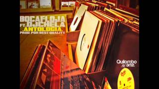 Boca Floja Ft Dj Chela Antologia.