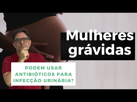 Como deve ser o tratamento de infecção urinária em mulheres grávidas?