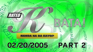 Rated K "Bata" Episode | (FEB-20-2005) | 2/3