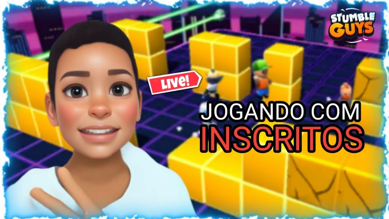 💫 JOGANDO COM INSCRITOS 💫 STUMBLE GUYS AO VIVO 👑 JHONINHA 👑 