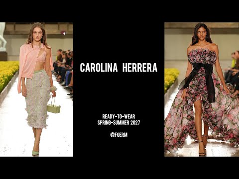 Carolina Herrera RTW Spring-Summer 2027