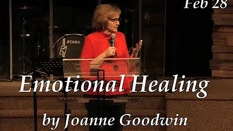 Emotional Healing by Joanne Goodwin, Feb 28