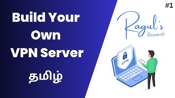 Build your own VPN | தமிழ் | Self hosting VPN is easy now | VPN server & client setup