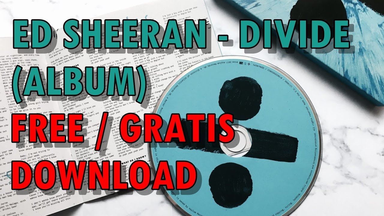 Ed Sheeran Divide Album Download Free Ed Sheeran Divide Album Download Free