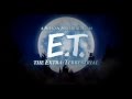 ET Anniversary Edition Blu Ray DVD Trailer