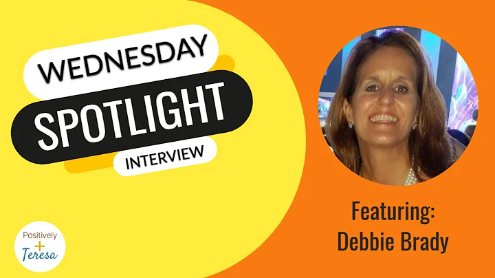 Wednesday Spotlight: An Interview with Debbie Brady