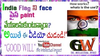 how to paint Indian flags on face||Good Will - Telugu channel screenshot 5