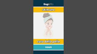 🇬🇧🇮🇹 skincare - cura della pelle : learn English : impariamo l'inglese : vocabulary builder