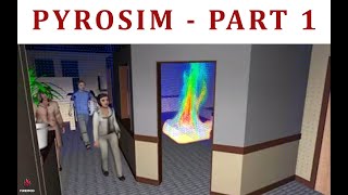 Pyrosim Tutorial Part 1: Getting Started with Fire Simulation