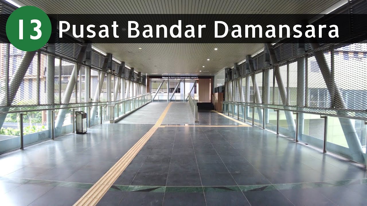 2025 New Station Exit | Pavilion Damansara Heights - Pusat Bandar Damansara MRT Station
