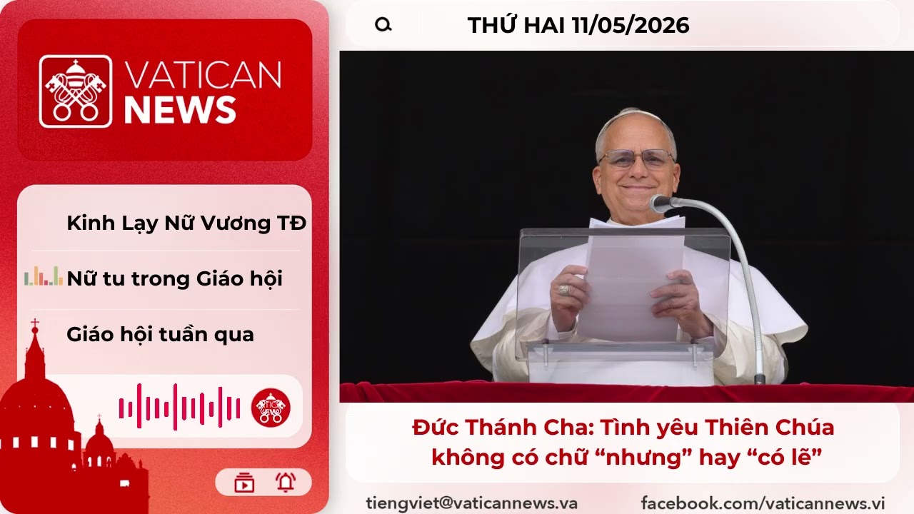 Radio thứ Hai 11/05/2026 - Vatican News Tiếng Việt