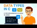 Understanding Data Types in C | C Programming Full Course Hindi