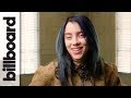 Billie Eilish Reveals Her Favorite Fan Gift & How She Plans to Spend Her 18th Birthday | Billboard