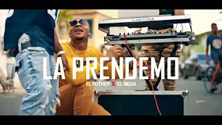 El Fother ❌El Mega -La Prendemo - (Tic Tac) (Video Oficial)