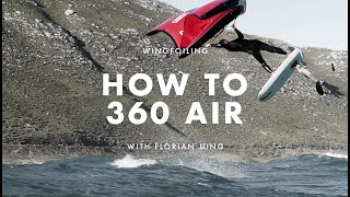 Wingfoiling 360 Air How To with Flo Jung.