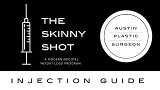 The Skinny Shot By Austin Plastic Surgeon Injection Guide Tutorial Video