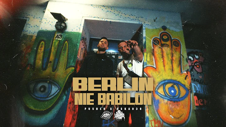 PUSHER x OSKA030 - BERLIN NIE BABILON