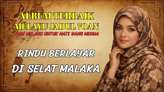 ALBUM MELAYU JADUL 70an TERBAIK SEPANJANG MASA | Lagu Melayu Lawas Penuh Rindu (Full Album)