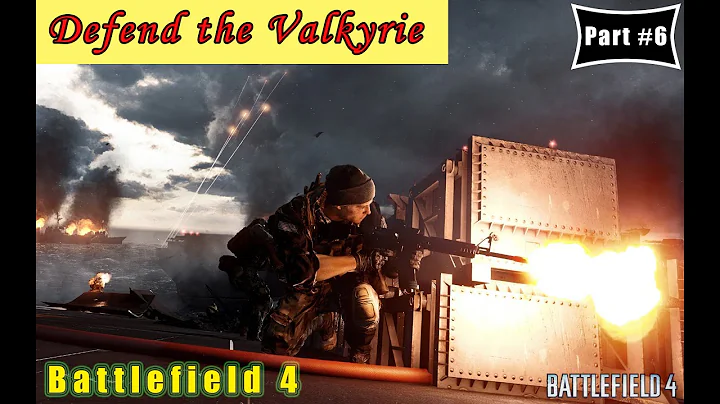 BATTLEFIELD 4 : Walkthrough Gameplay Part 6- Mission 3 : Defend the Valkyrie (Battlefield 4 in 2020)