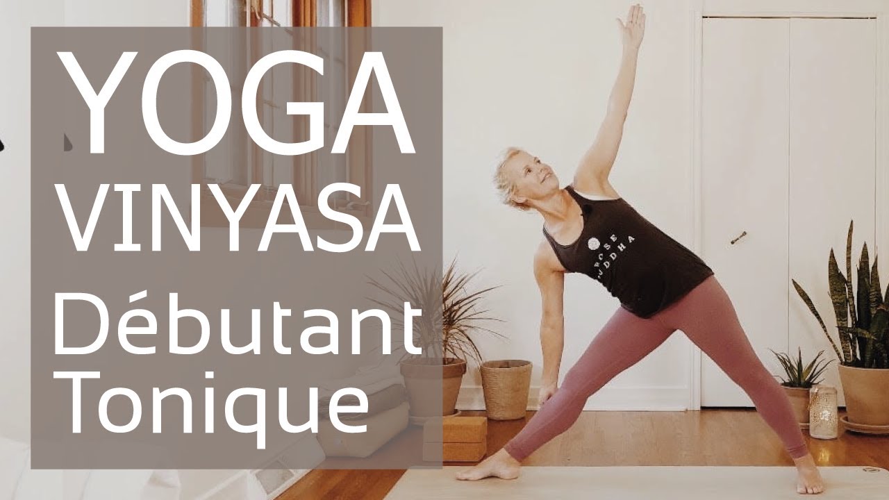 Yoga Vinyasa Débutant Tonique en français | 45 min