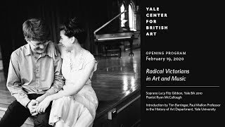 Opening Program | Radical Victorians in Art and Music