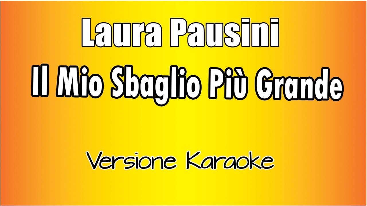 il mio sbaglio più grande
