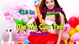 Đắp mộ để dành Remix - Nhạc chế Đắp mộ cuộc tình  - KARAOKE HD