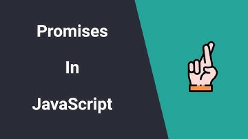 Promises In JavaScript | JavaScript Tutorial For Beginners