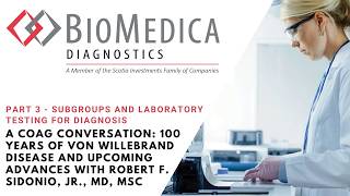 A Coag Conversation: 100 Years of Von Willebrand Disease – Part 3