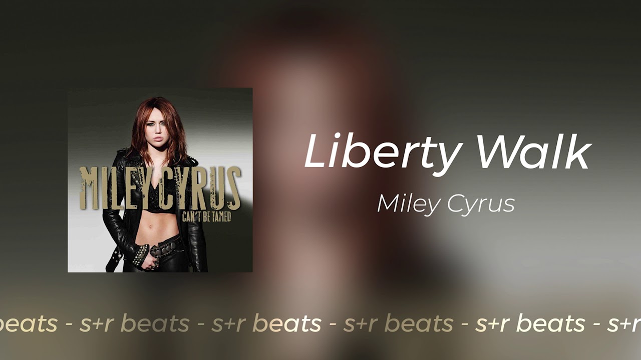 miley cyrus - liberty walk [slowed + reverb]