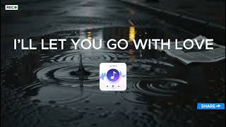I’ll Let You Go With Love | Emotional Acoustic Pop | Sad English Love Song screenshot 5