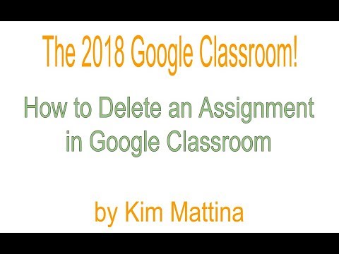 how to delete a google assignment