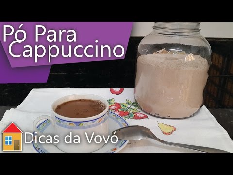 Receita - Pó para Cappuccino |Dicas da Vovó|