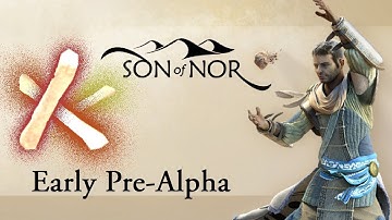 Son Of Nor Early Pre-Alpha - Bones Of Fire