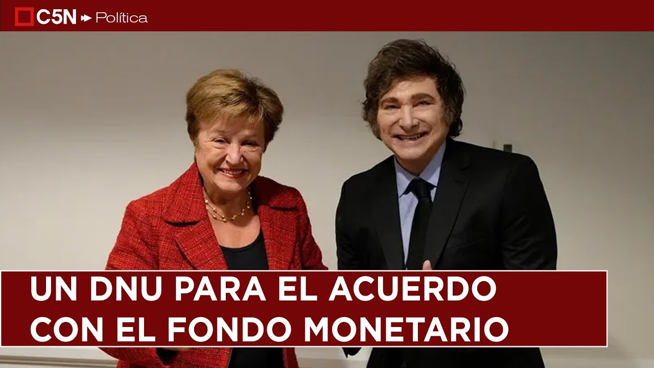 El GOBIERNO ANUNCIÓ que ENVIARÁ por DNU el acuerdo con el FMI al ...