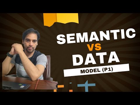 Semantic Model Vs Data Model Part 1