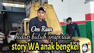 Story WA 30 detik anak bengkel truck |Om Rian