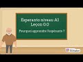 univ espéranto lecon 00 Pourquoi apprendre l'esperanto.