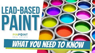 ๐จWhat is Lead Based Paint | ๐ Buying A Home in Utah