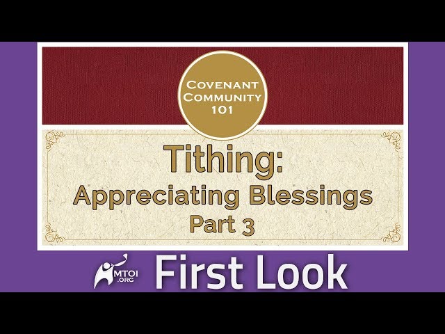 First Look - CC101: Tithing: Appreciating Blessings - Part 3