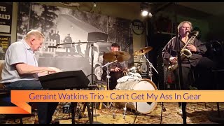 Geraint Watkins Trio - Can&#39;t Get My Ass In Gear (live in Finland 2023)